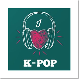 I Love K-Pop I Love S.Korea Posters and Art